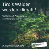 Event-Bild Tirols Wälder werden klimafit!